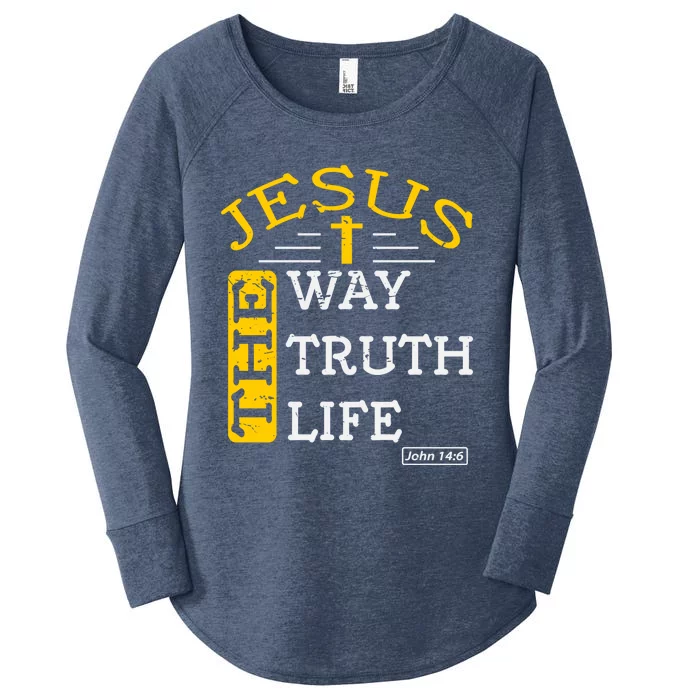 Jesus I Am The Way The Truth And The Life John 14:6 Great Gift Women's Perfect Tri Tunic Long Sleeve Shirt