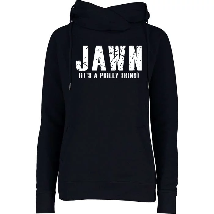 Jawn It's A Philly Thing Philadelphia Fan Pride Womens Funnel Neck Pullover Hood