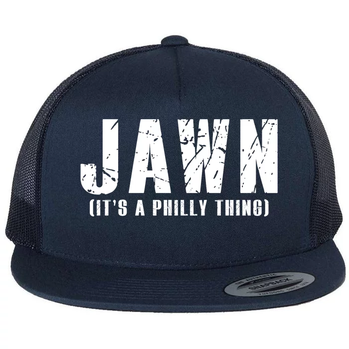 Jawn It's A Philly Thing Philadelphia Fan Pride Flat Bill Trucker Hat