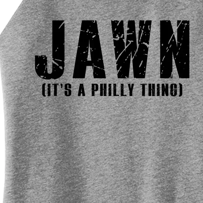 Jawn It's A Philly Thing Philadelphia Fan Pride Women’s Perfect Tri Rocker Tank