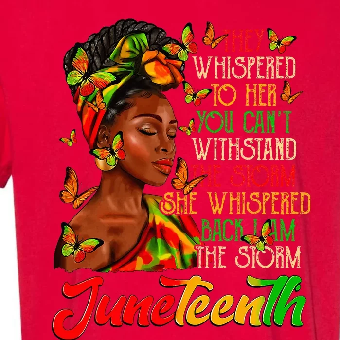 Juneteenth I Am The Storm Black Women Black History Month Garment-Dyed Heavyweight T-Shirt