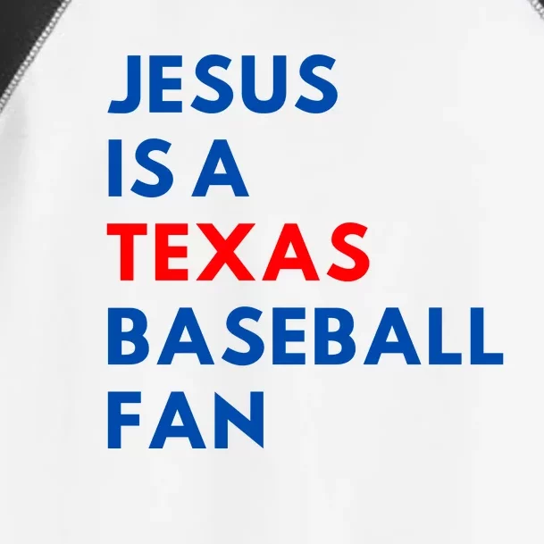 Jesus Is A Texas Baseball Fan Toddler Fine Jersey T-Shirt