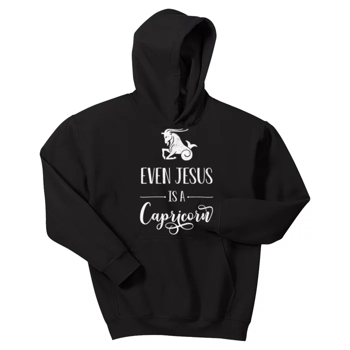 Jesus Is A Capricorn Horoscope Zodiac Sign Astrology Kids Hoodie