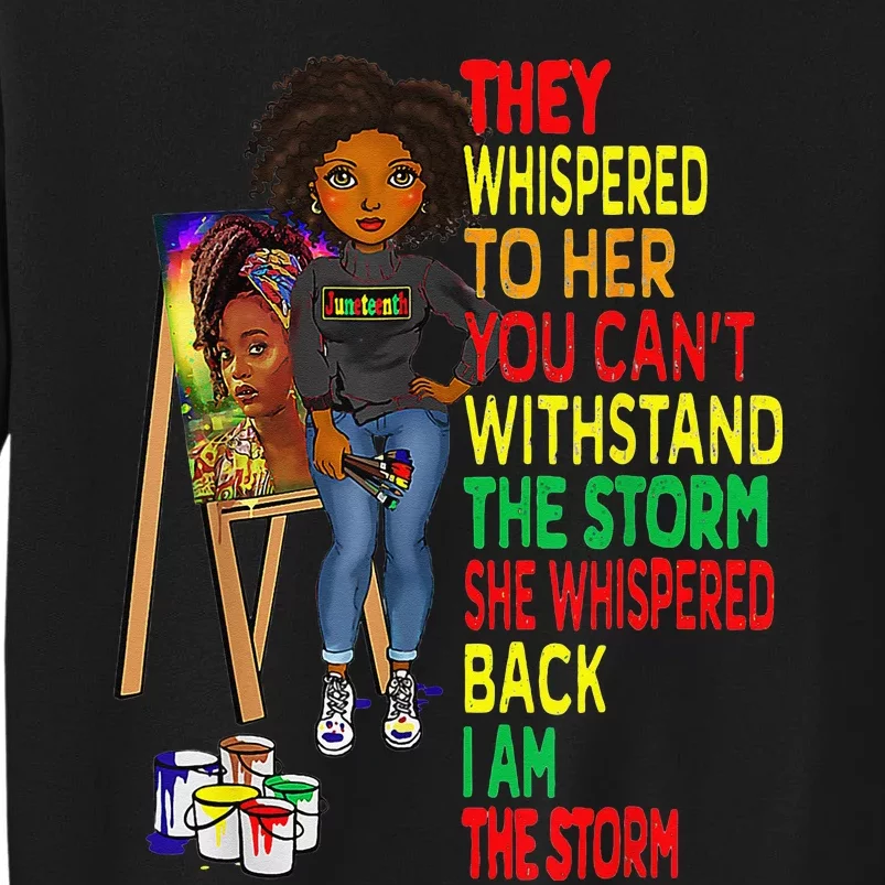 Juneteenth I Am The Storm Black Melanin Sweatshirt