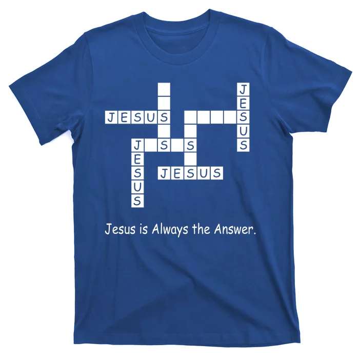 Jesus Is Always The Answer Christianity Crossword T-Shirt