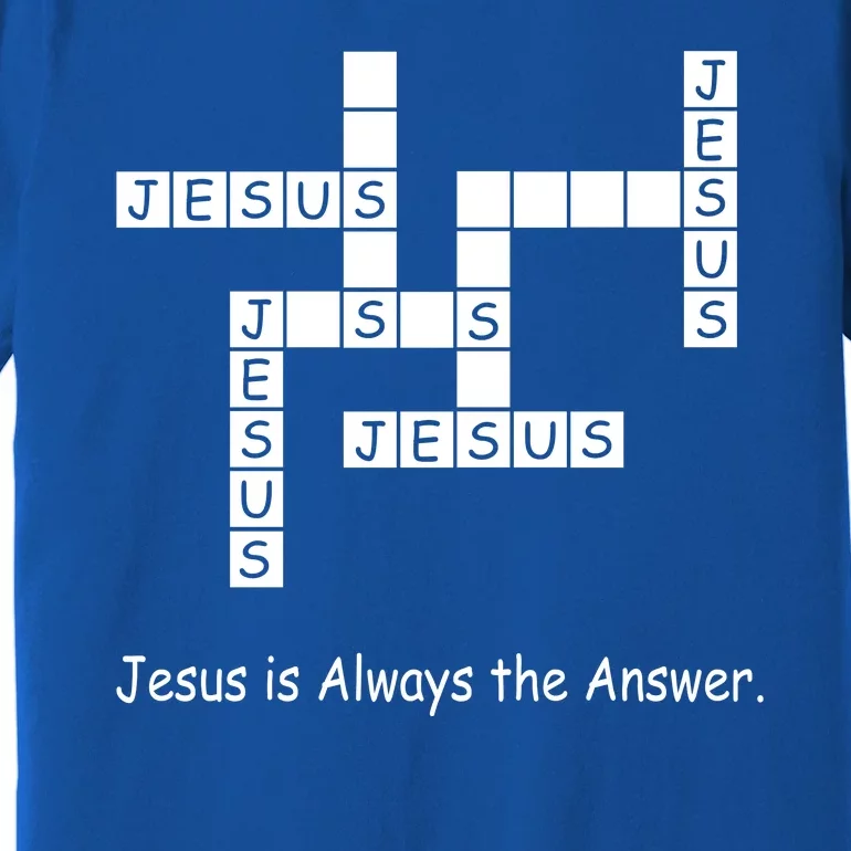 Jesus Is Always The Answer Christianity Crossword Premium T-Shirt