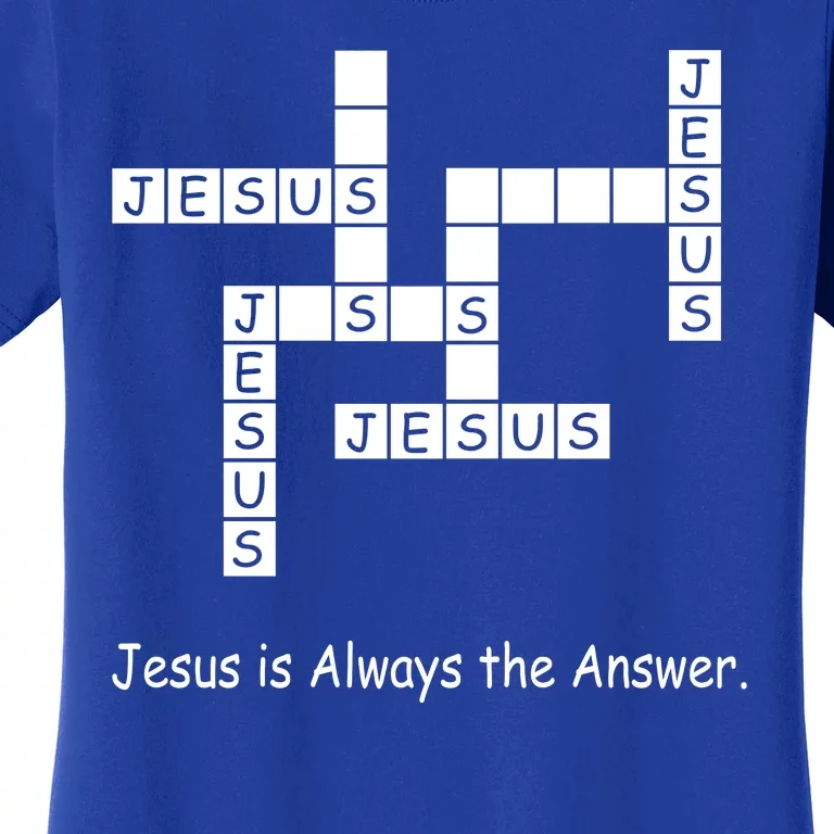 Jesus Is Always The Answer Christianity Crossword Women's T-Shirt