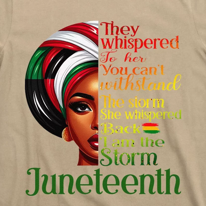 Juneteenth I Am The Storm Black Women Black History Month T-Shirt