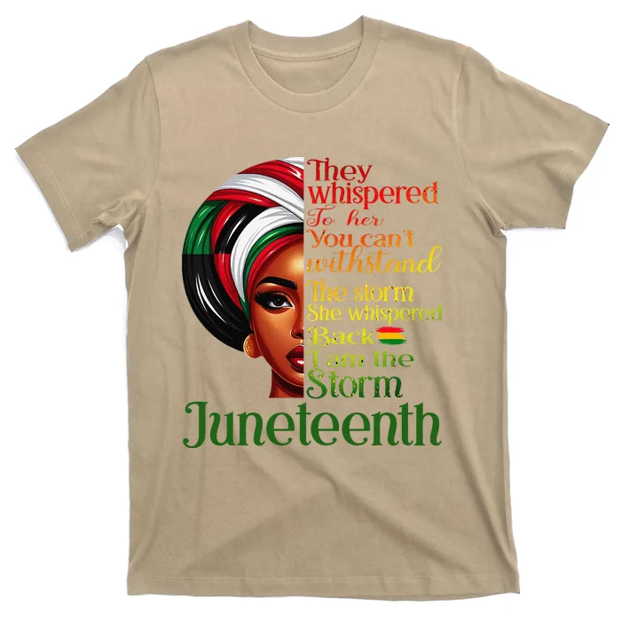 Juneteenth I Am The Storm Black Women Black History Month T-Shirt