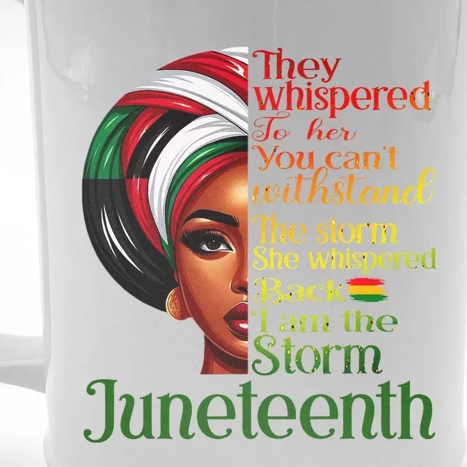 Juneteenth I Am The Storm Black Women Black History Month Front & Back Beer Stein