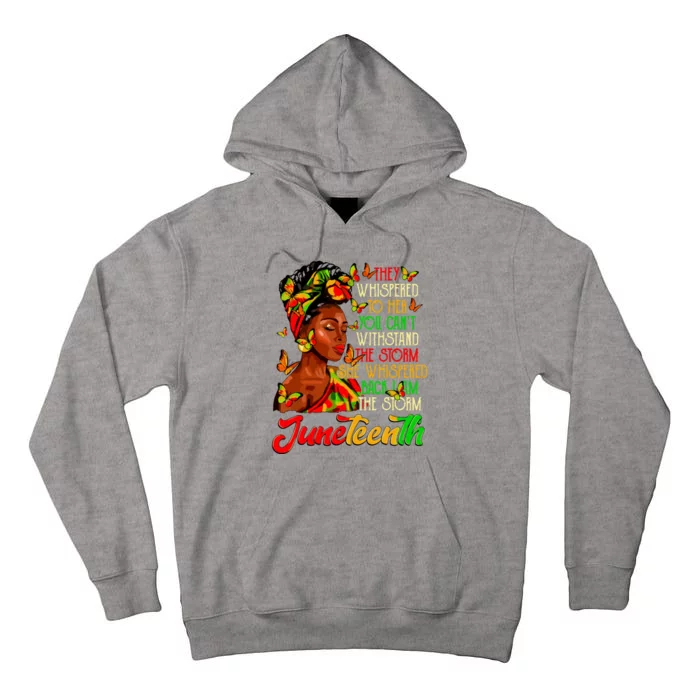 Juneteenth I Am The Storm Black Women Black History Month Tall Hoodie