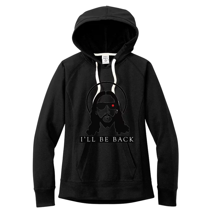 Jesus Ill Be Back Funny Christian Jesus Christ Gift Women's Fleece Hoodie