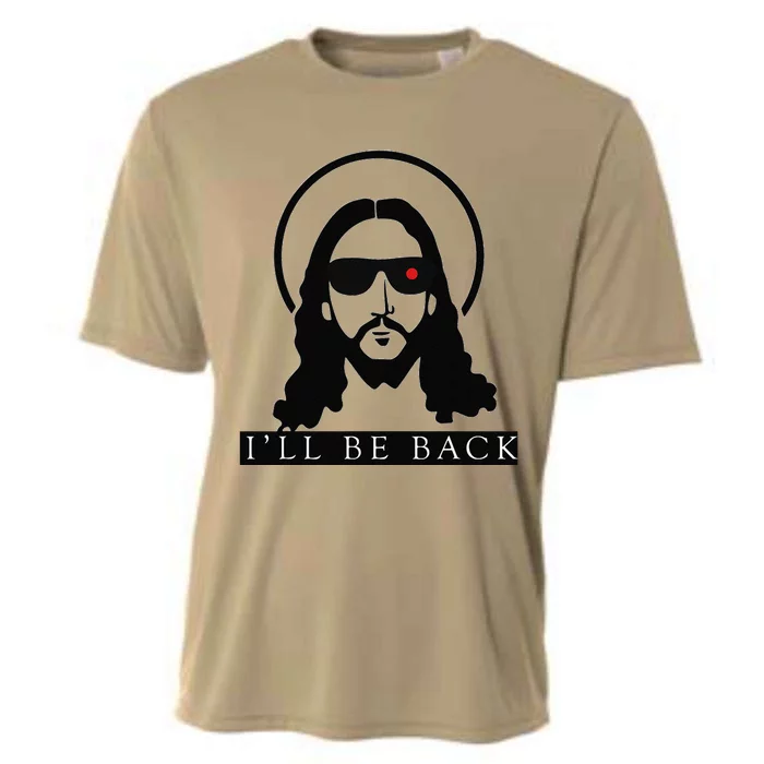 Jesus Ill Be Back Funny Christian Jesus Christ Gift Cooling Performance Crew T-Shirt