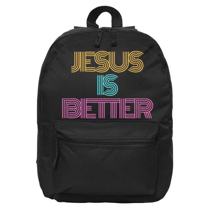 Jesus is Better Christian Religious Spiritual 16 in Basic Backpack