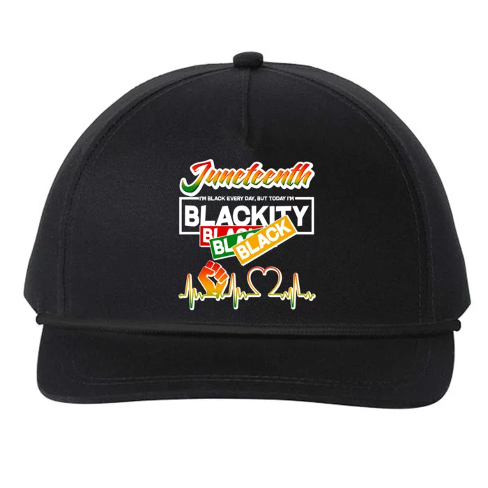 Juneteenth I'm Black Every Day But Today I'm Blackity Black Snapback Five-Panel Rope Hat