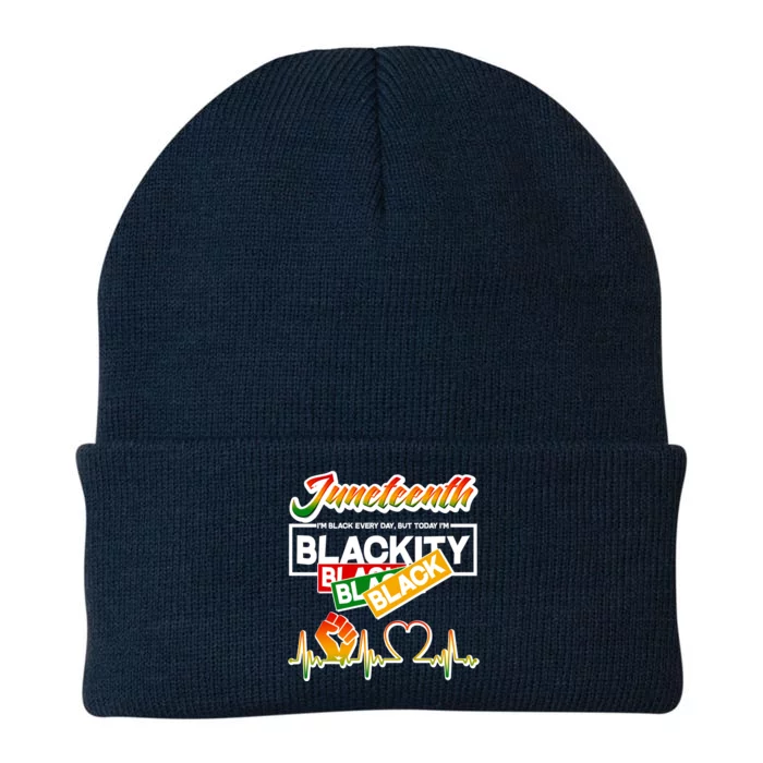 Juneteenth I'm Black Every Day But Today I'm Blackity Black Knit Cap Winter Beanie