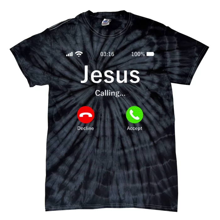 Jesus Is Calling Christian Tie-Dye T-Shirt