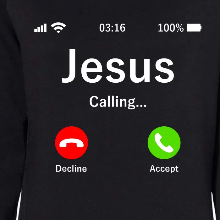 Jesus Is Calling Christian Womens California Wash Sweatshirt