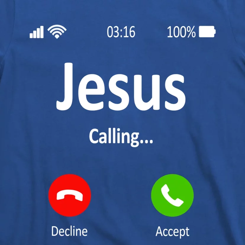 Jesus Is Calling Christian Gift T-Shirt