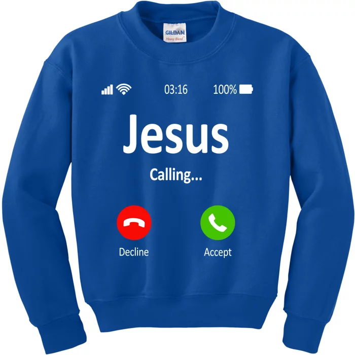 Jesus Is Calling Christian Gift Kids Sweatshirt