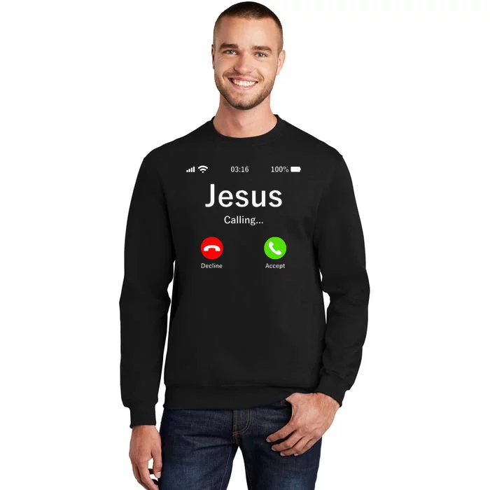 Jesus Is Calling Christian Sweatshirt