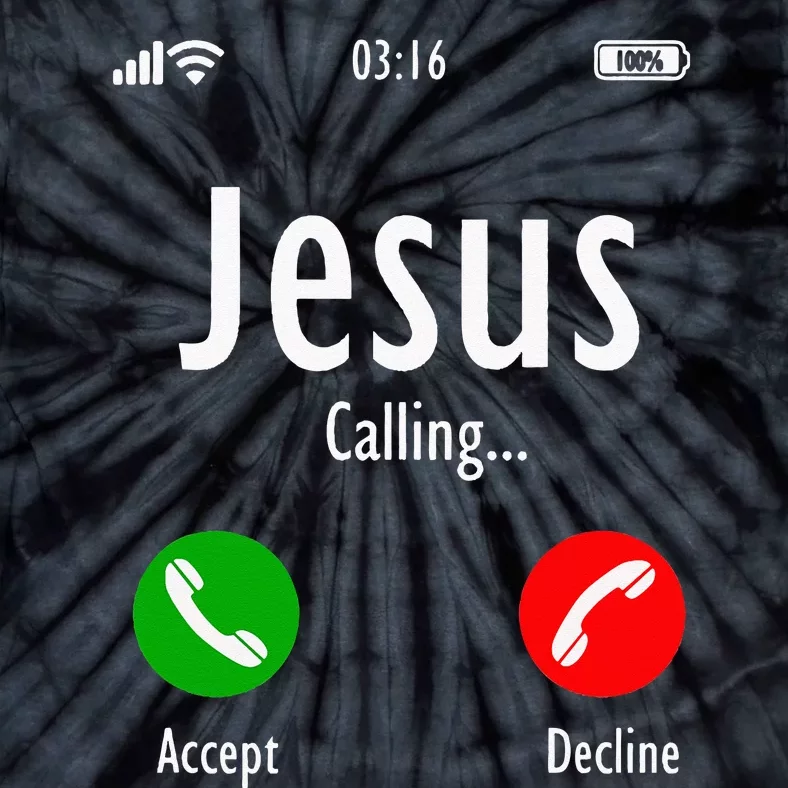 Jesus Is Calling Christian T Tie-Dye T-Shirt