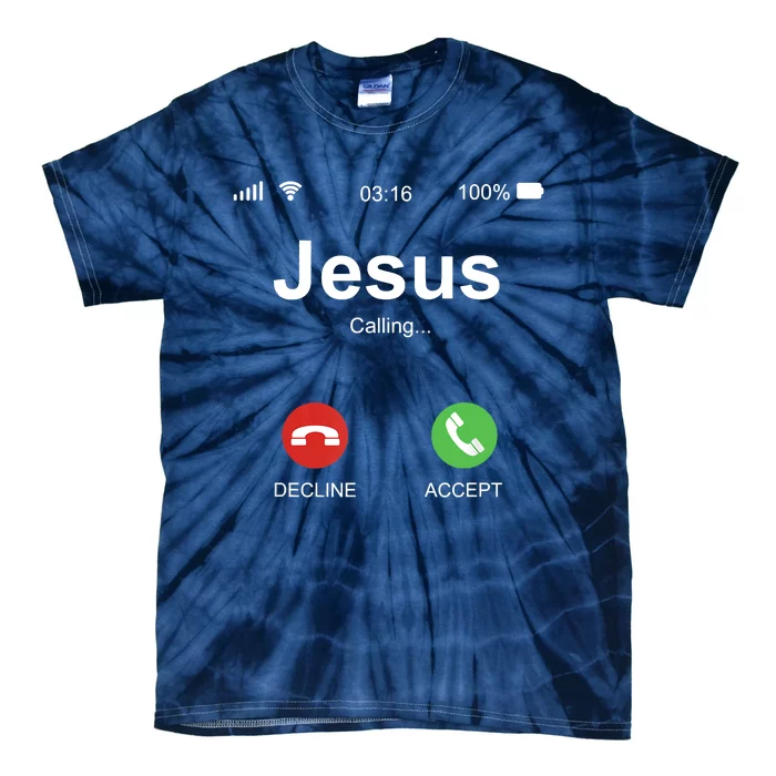 Jesus Is Calling Funny Christian Gifts For Men Women Tie-Dye T-Shirt