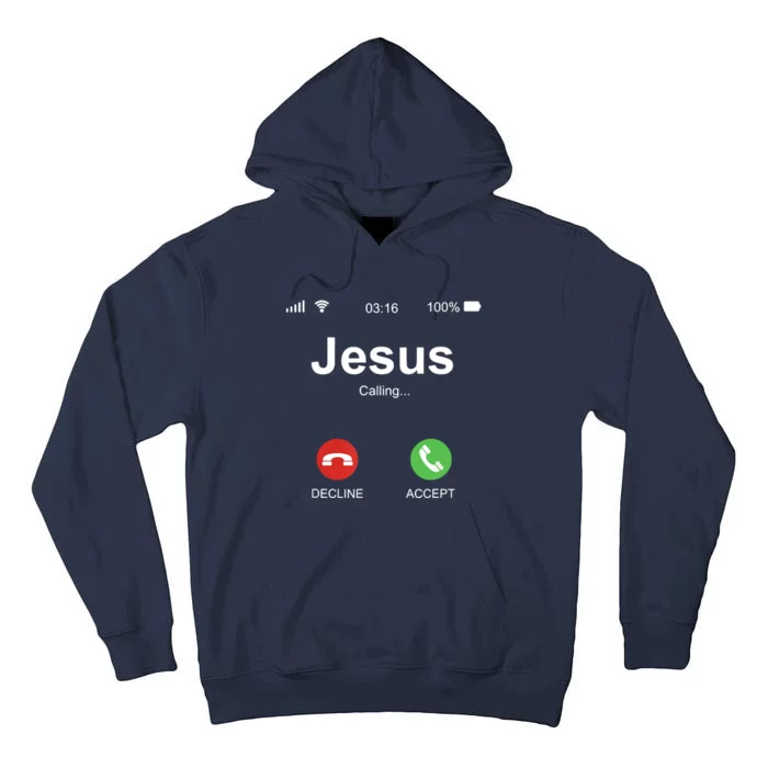 Jesus Is Calling Funny Christian Gifts For Men Women Tall Hoodie