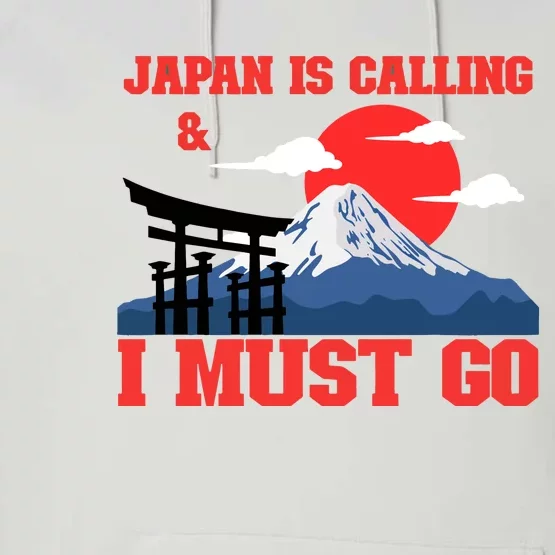 Japan Is Calling And I Must Go Performance Fleece Hoodie