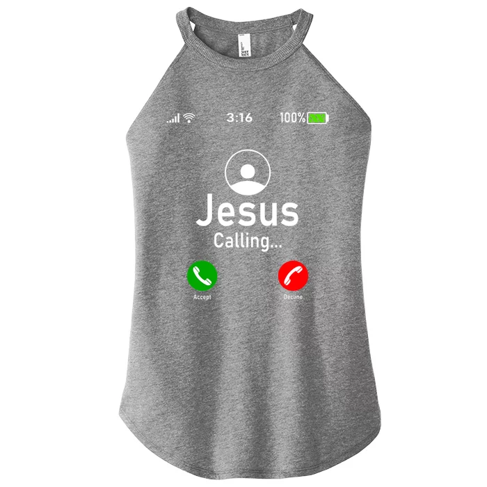 Jesus Is Calling Funny Jesus Christ Phone Christian Gift Women’s Perfect Tri Rocker Tank