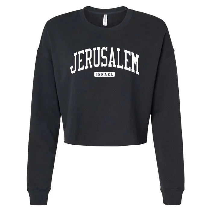 Jerusalem Israel College University Style Cropped Pullover Crew