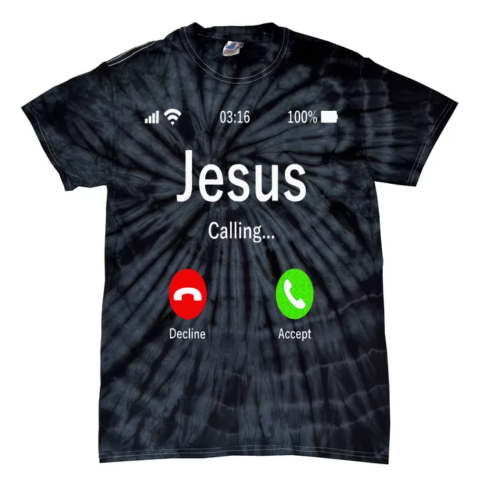 Jesus Is Calling Christian Tie-Dye T-Shirt