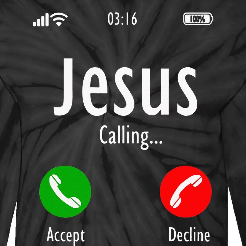 Jesus Is Calling Christian T Tie-Dye Long Sleeve Shirt