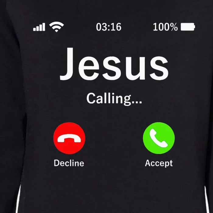 Jesus Is Calling Christian Womens California Wash Sweatshirt