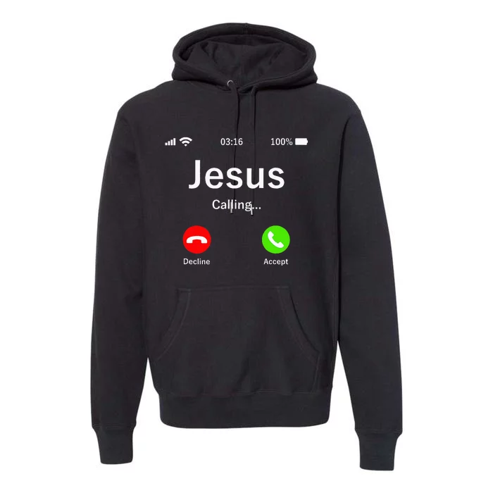 Jesus Is Calling Christian Premium Hoodie