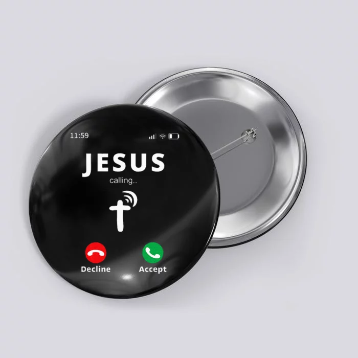 Jesus Is Calling At 1159pm Christian Church Button