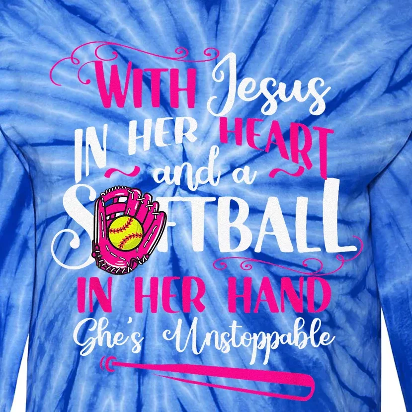 Jesus In Her Heart Softball Hand Funny Pitcher For Her Cute Tie-Dye Long Sleeve Shirt