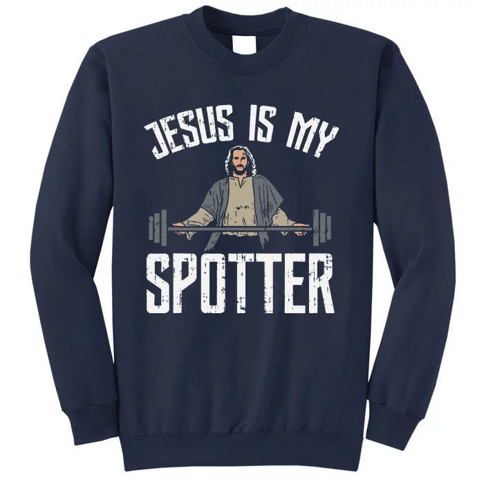 Jesus I Jesus Is My Spotter Sweatshirt