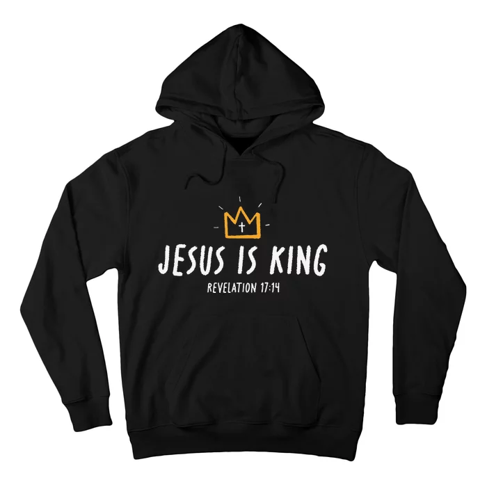 Jesus Is King Christ Is King King Of Kings Lord Of Lords Gift Hoodie