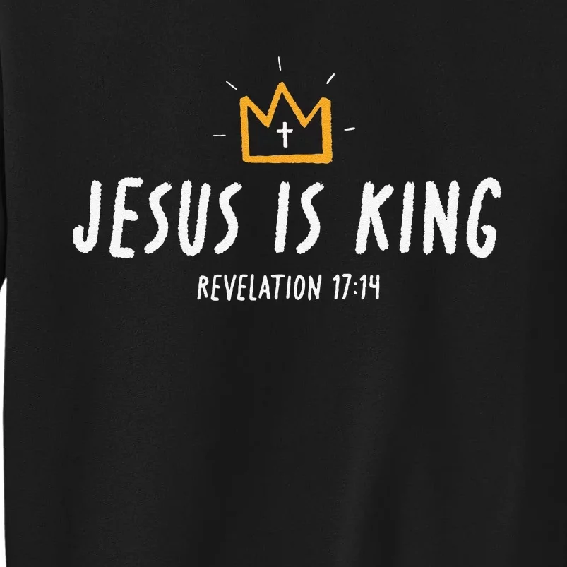 Jesus Is King Christ Is King King Of Kings Lord Of Lords Gift Sweatshirt