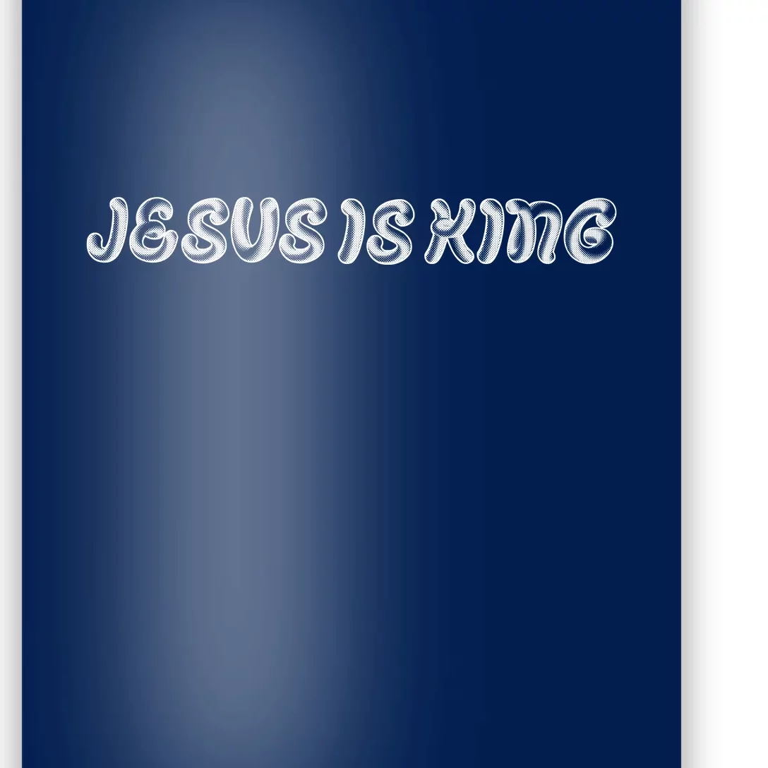 Jesus Is King Embossed Simple Faith Christian Catholic Poster