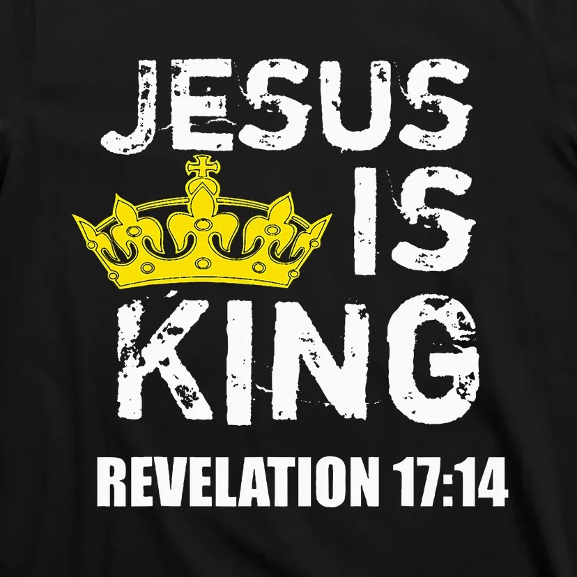 Jesus Is King Faith God Christian Jesus4m3 T-Shirt