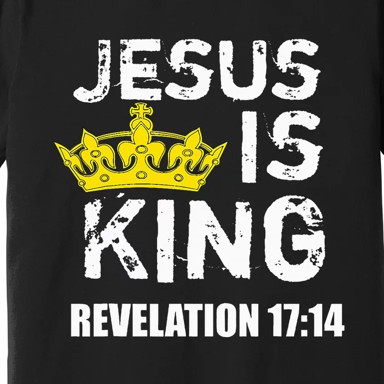 Jesus Is King Faith God Christian Jesus4m3 Premium T-Shirt