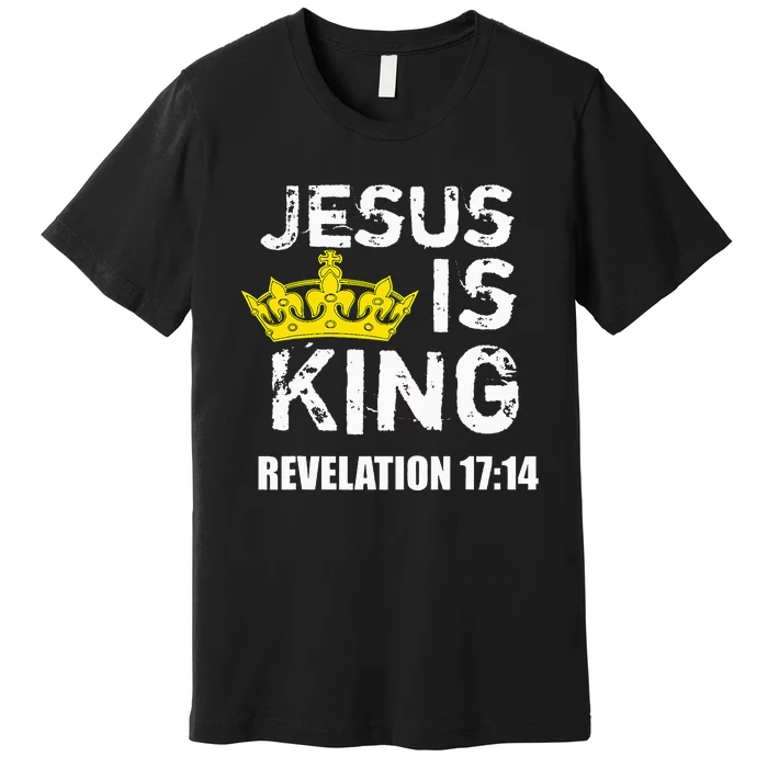 Jesus Is King Faith God Christian Jesus4m3 Premium T-Shirt