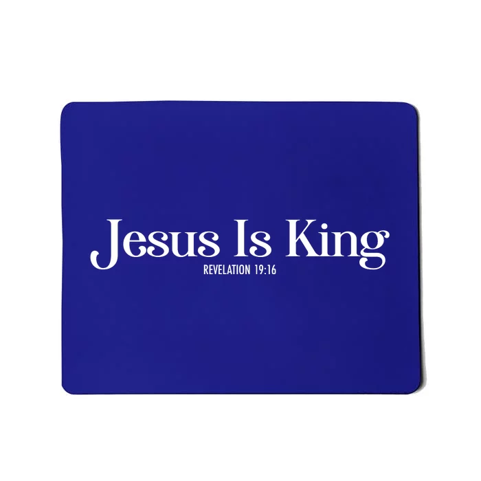 Jesus Is King Revelation 19 16 Mousepad