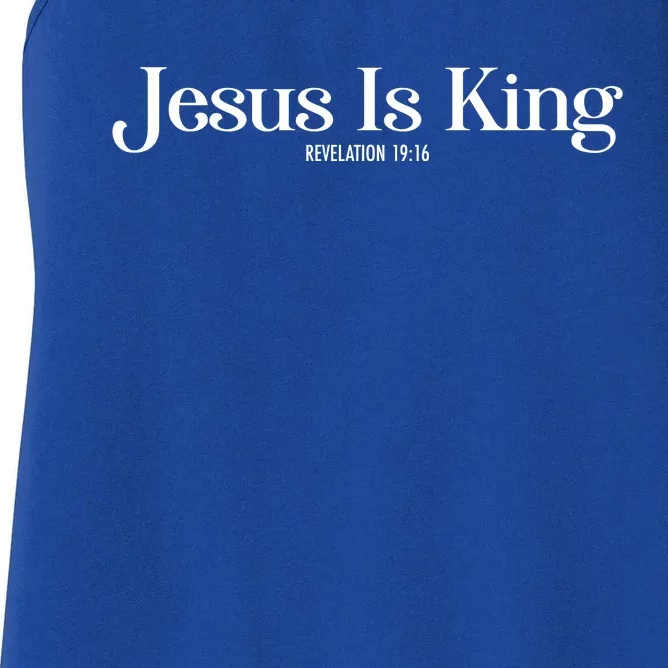 Jesus Is King Revelation 19 16 Women's Racerback Tank