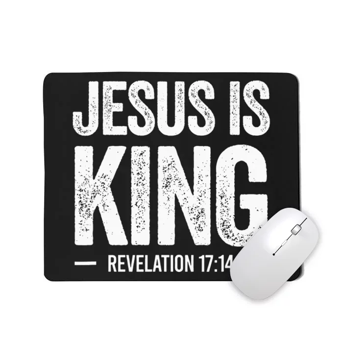 Jesus is King Revelation 1714 Christian Faith Bible Verse Mousepad