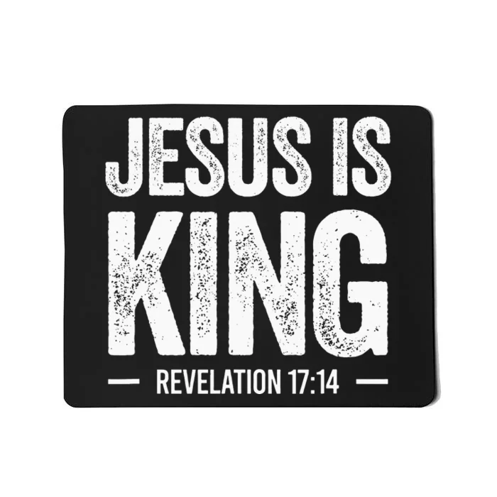 Jesus is King Revelation 1714 Christian Faith Bible Verse Mousepad