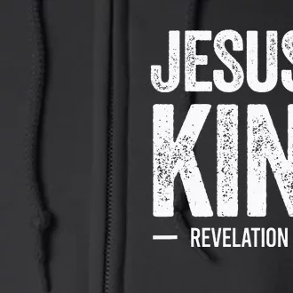 Jesus is King Revelation 1714 Christian Faith Bible Verse Full Zip Hoodie