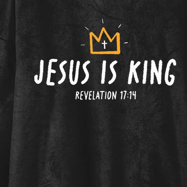 Jesus Is King Christ Is King King Of Kings Lord Of Lords Hooded Wearable Blanket